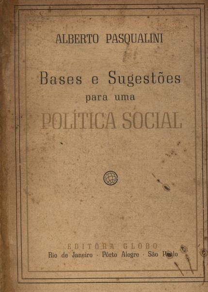 Bases E Sugestões Para Uma Política Social