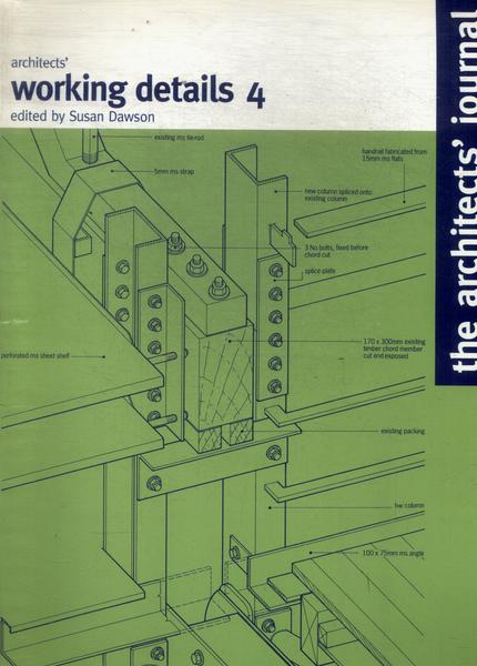 Architects' Working Details Vol 4