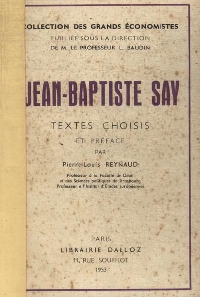 Jean-baptiste Say: Textes Choisis
