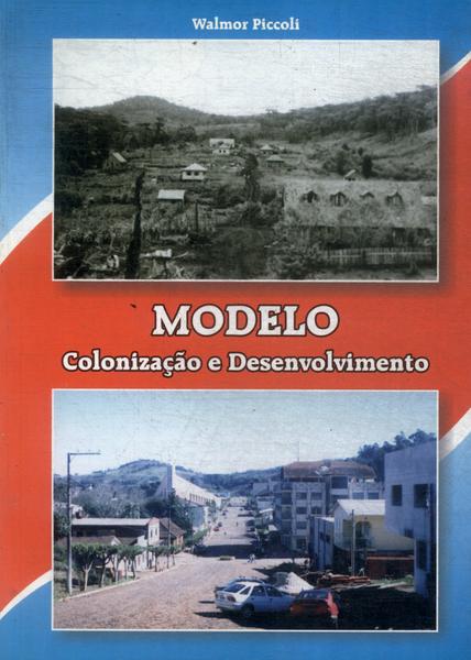 Modelo: Colonização E Desenvolvimento