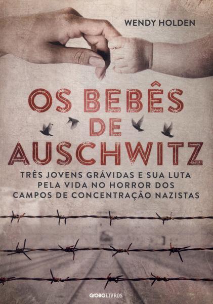 Os Bebês De Auschwitz