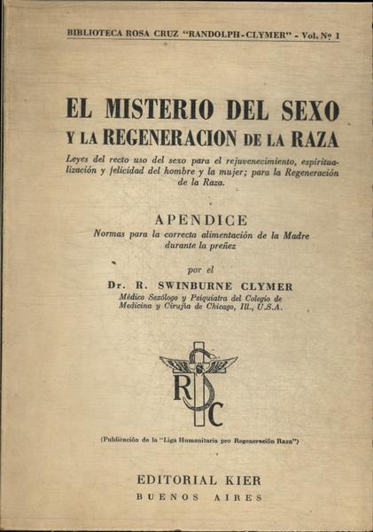 El Misterio Del Sexo Y La Regeneracion De La Raza