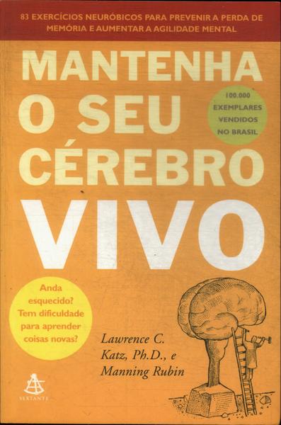 Mantenha O Seu Cérebro Vivo