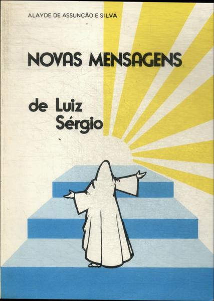 Novas Mensagens De Luiz Sérgio