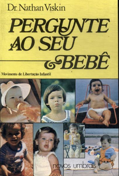 Pergunte Ao Seu Bebê