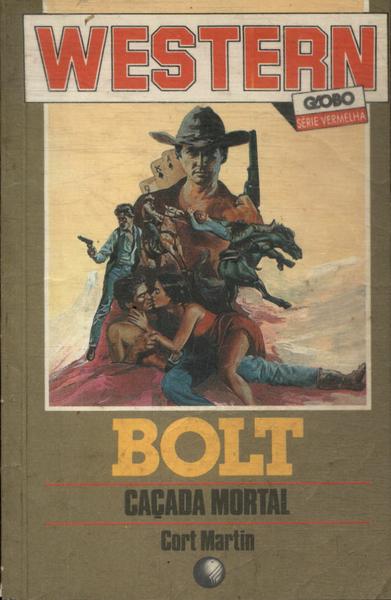 Bolt: Caçada Mortal