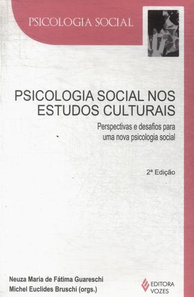 Psicologia Social Nos Estudos Culturais