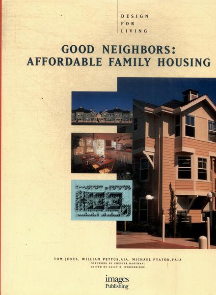 Good Neighbors: Affordable Family Housing