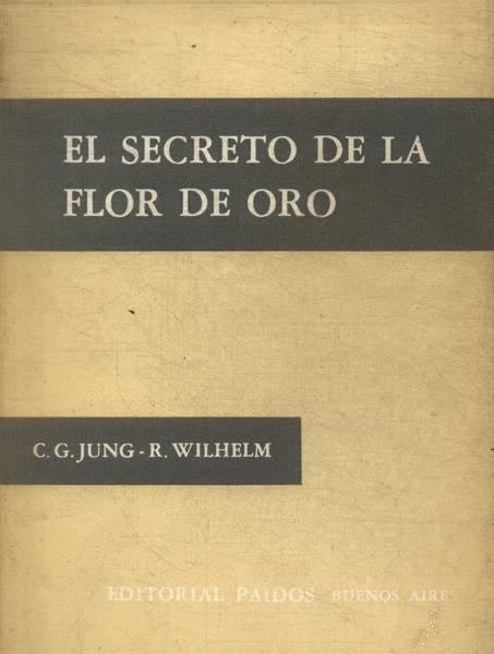 El Secreto De La Flor De Oro