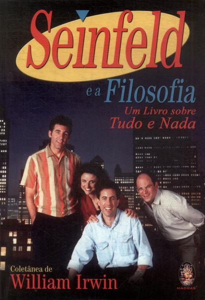 Seinfeld E A Filosofia
