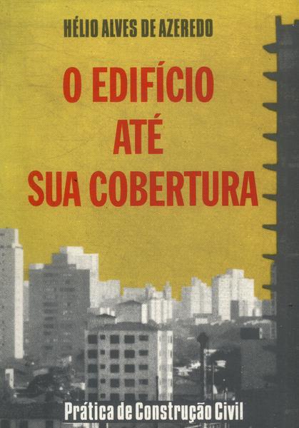 O Edifício Até Sua Cobertura (1977)