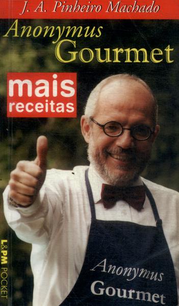 Mais Receitas Do Anonymus Gourmet