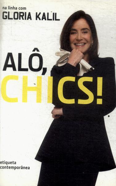 Alô, Chics!