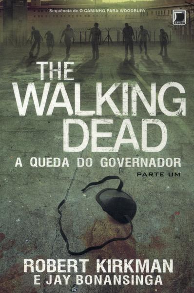 The Walking Dead: A Queda Do Governador Parte 1