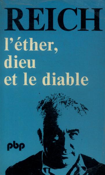 L'Éther, Dieu Et Le Diable