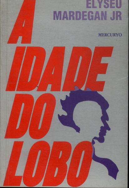 A Idade Do Lobo