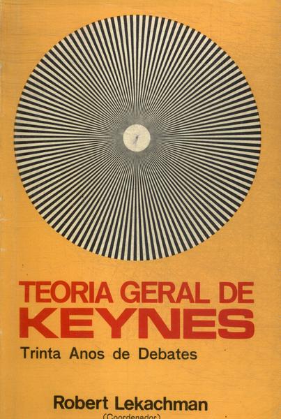 Teoria Geral De Keynes