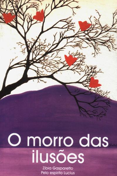 O Morro Das Ilusões