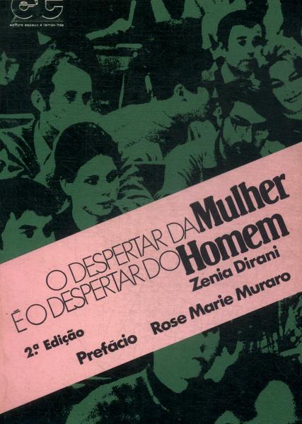 O Despertar Da Mulher É O Despertar Do Homem