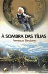 À Sombra Das Tílias