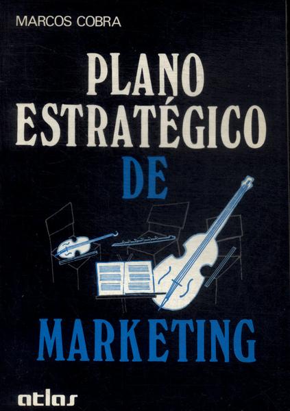 Plano Estratégico De Marketing