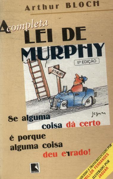 A Completa Lei De Murphy