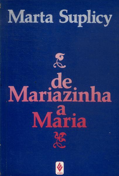 De Mariazinha A Maria