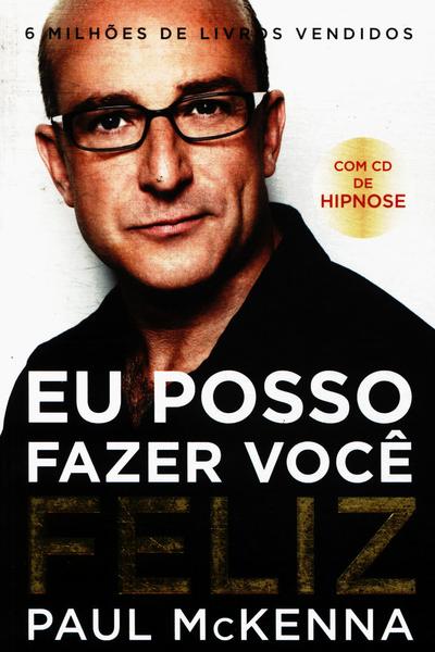 Eu Posso Fazer Você Feliz (não Inclui Cd)