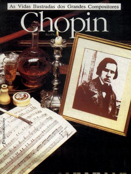 As Vidas Ilustradas Dos Grandes Compositores: Chopin