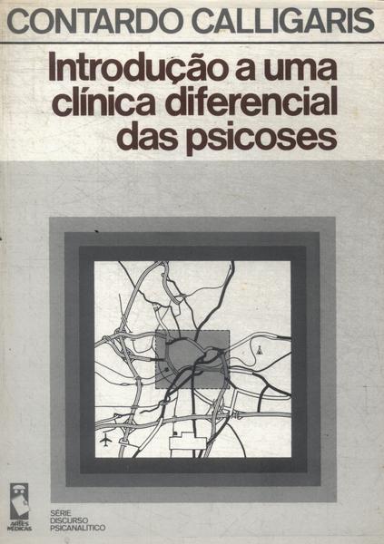 Introdução A Uma Clínica Diferencial Das Psicoses