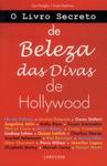 O Livro Secreto De Beleza Das Divas De Hollywood