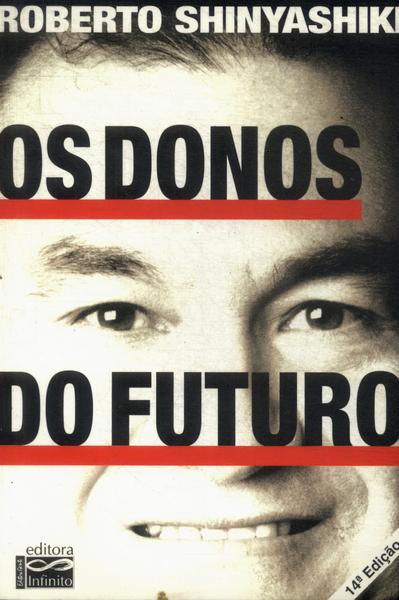 Os Donos Do Futuro