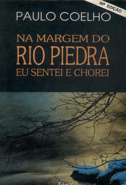 Na Margem Do Rio Piedra Eu Sentei E Chorei