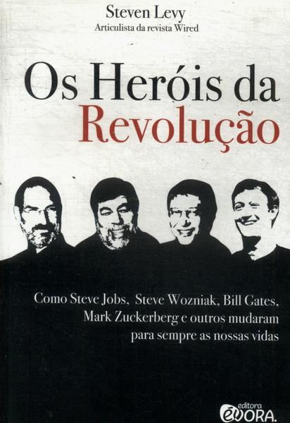 Os Heróis Da Revolução