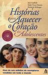 Histórias Para Aquecer O Coração Dos Adolescentes