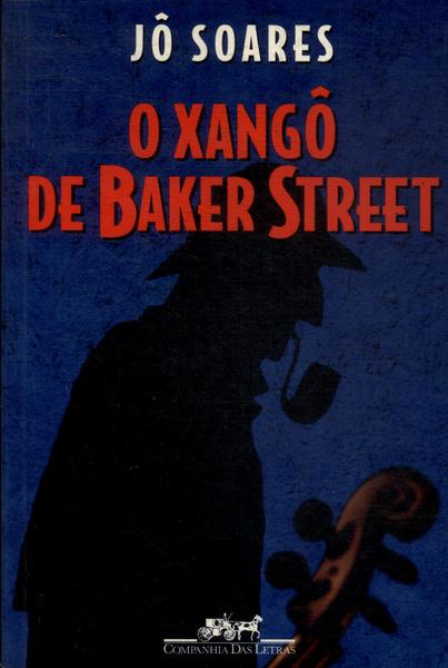 O Xangô De Baker Street