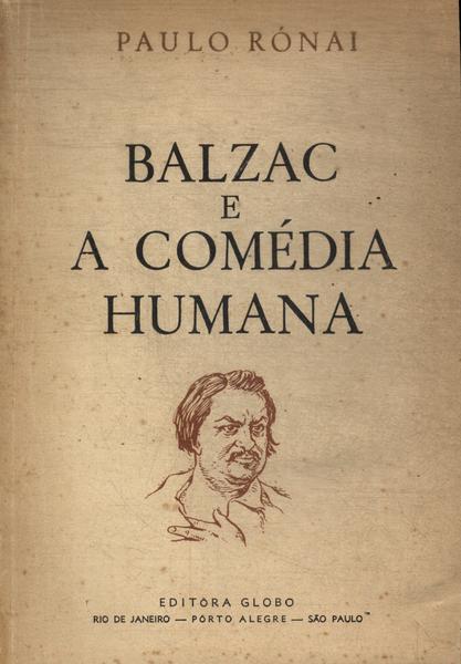 Balzac E A Comédia Humana