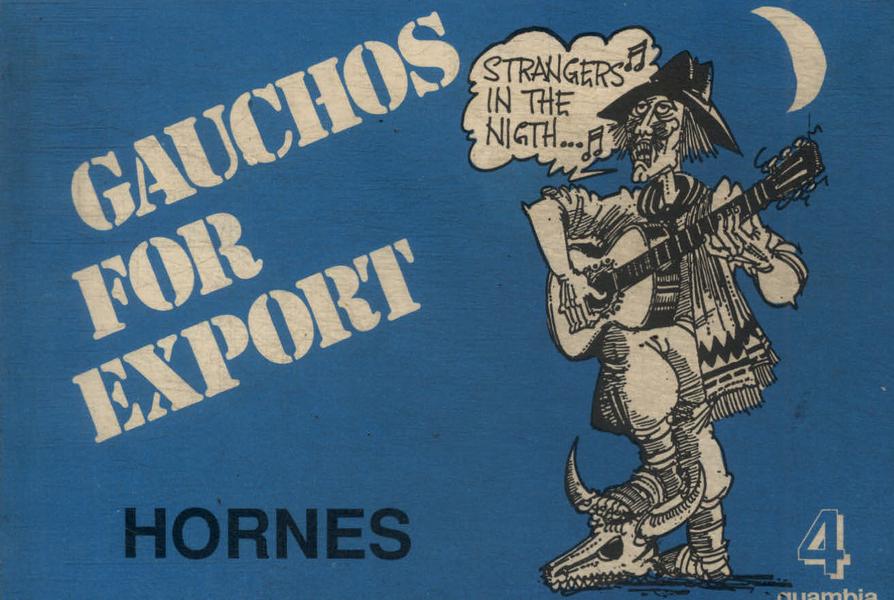 Gauchos For Export