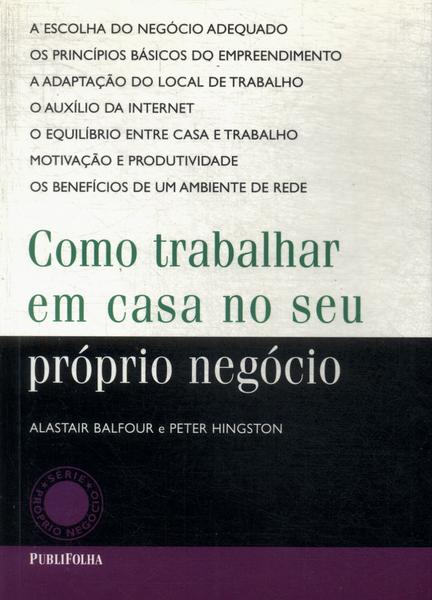 Como Trabalhar Em Casa No Seu Próprio Negócio