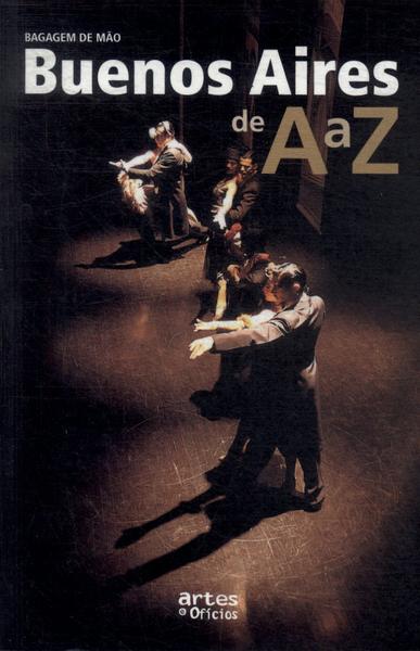 Bagagem De Mão: Buenos Aires De A A Z (2006)