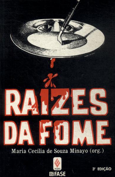 Raízes Da Fome