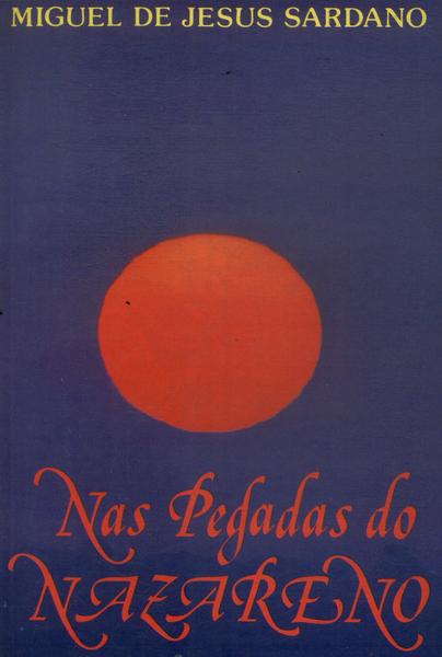 Nas Pegadas Do Nazareno