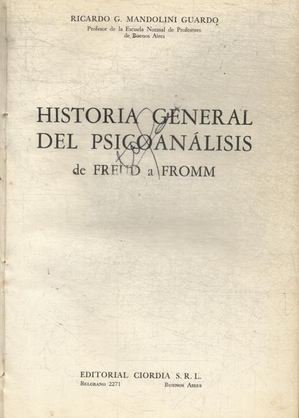 Historia General Del Psicoanálisis