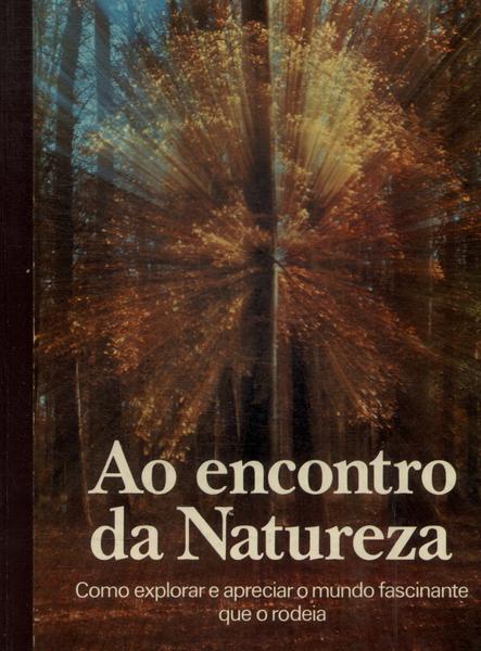 Ao Encontro Da Natureza