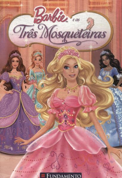 Barbie E As Três Mosqueteiras