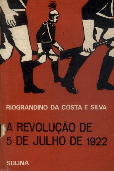 A Revolução De 5 De Julho De 1922