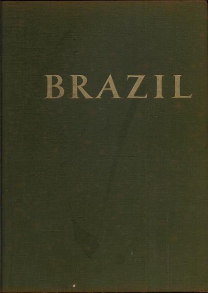 Brazil: Portrait Of A Great Country
