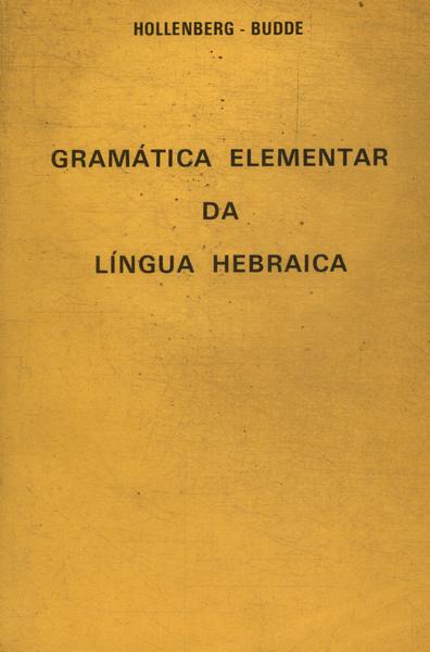 Gramática Elementar Da Língua Hebraica (1972)