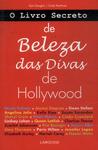 O Livro Secreto De Beleza Das Divas De Hollywood