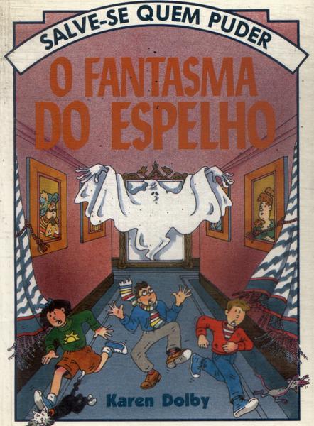 O Fantasma Do Espelho